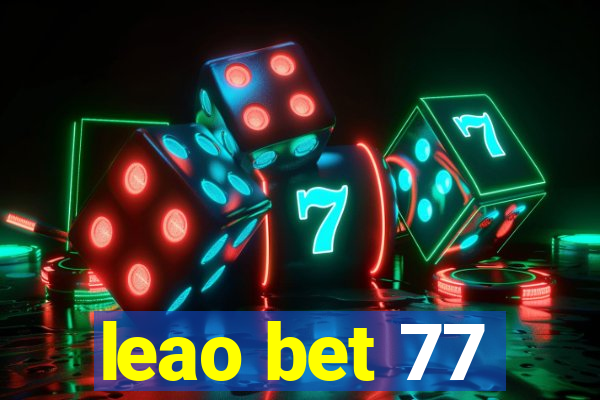 leao bet 77